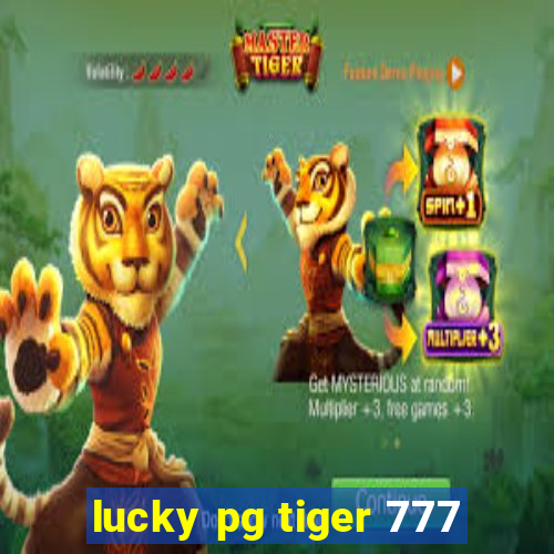 lucky pg tiger 777