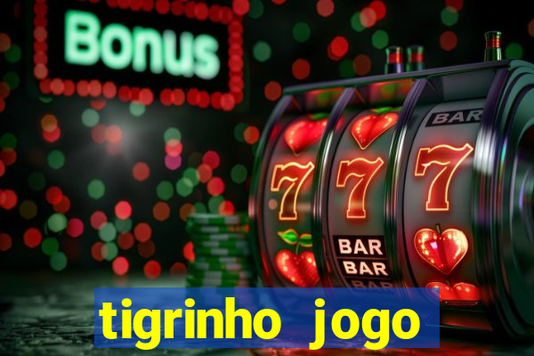 tigrinho jogo deposito minimo 1 real