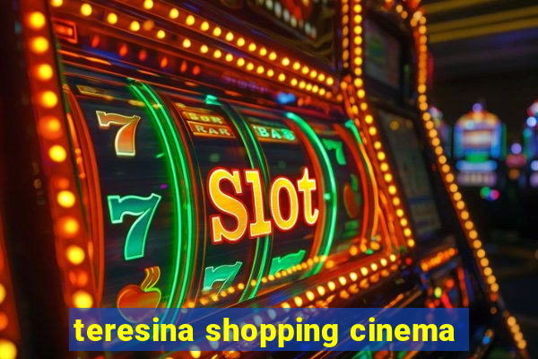 teresina shopping cinema