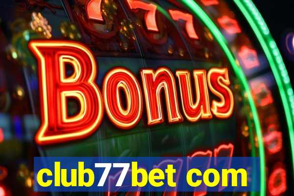 club77bet com