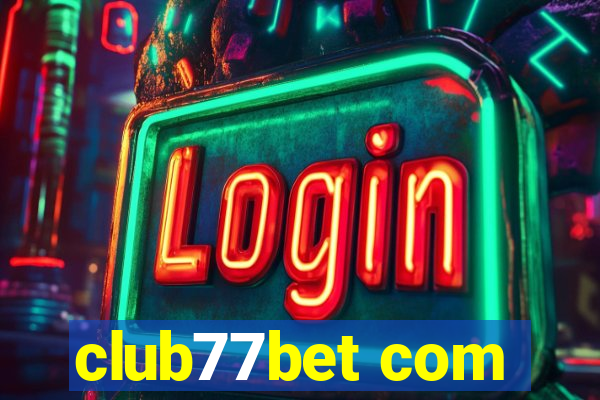 club77bet com