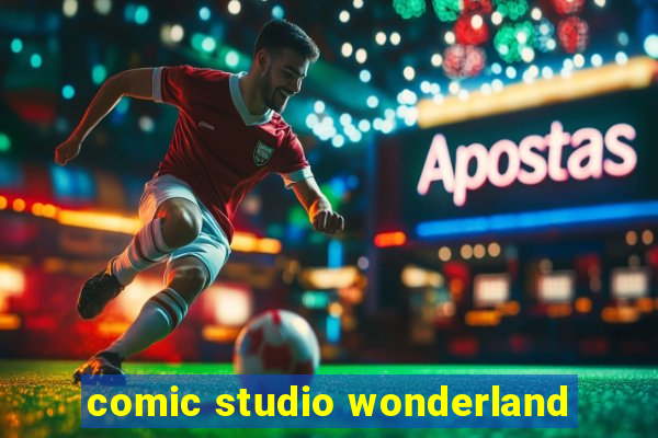 comic studio wonderland