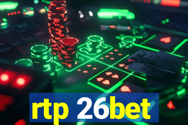 rtp 26bet