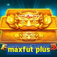 maxfut plus