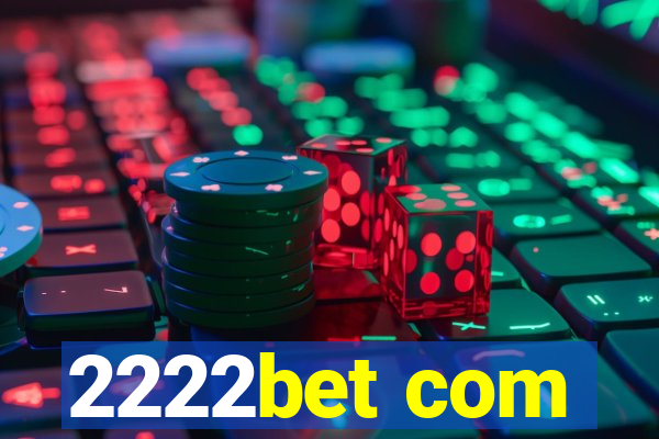2222bet com