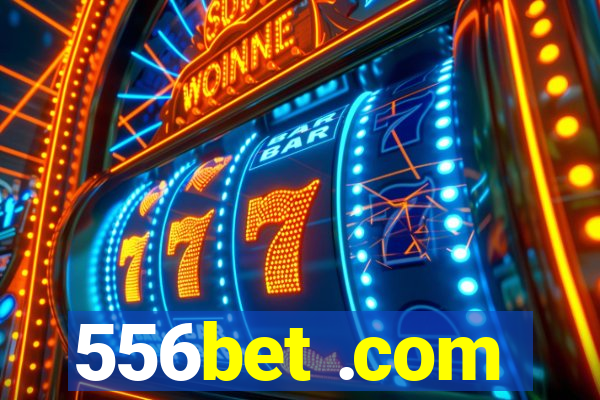 556bet .com