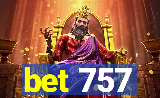 bet 757