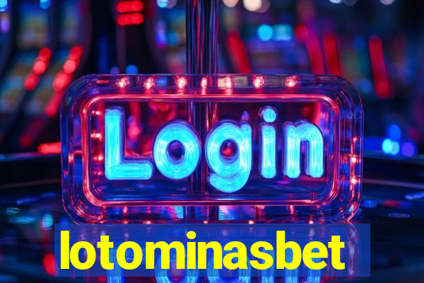 lotominasbet