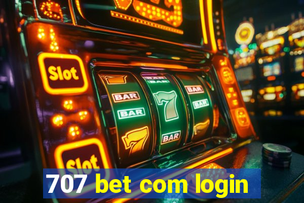 707 bet com login
