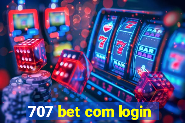 707 bet com login