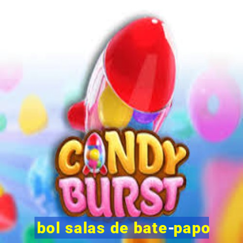 bol salas de bate-papo