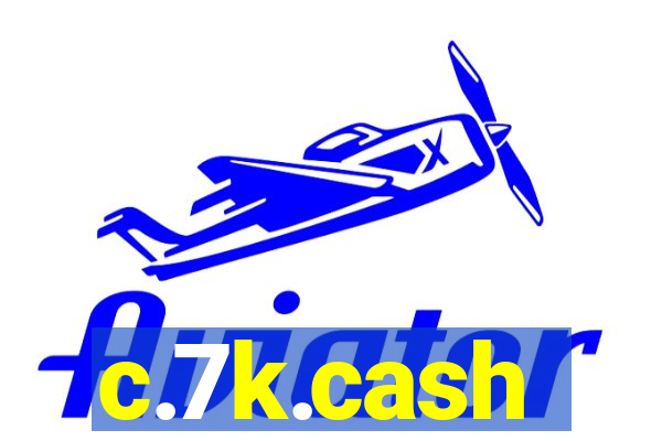 c.7k.cash