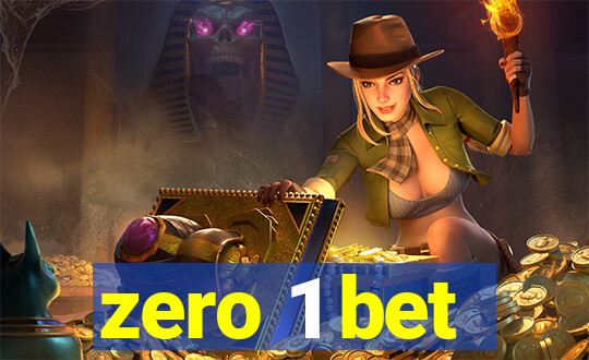 zero 1 bet