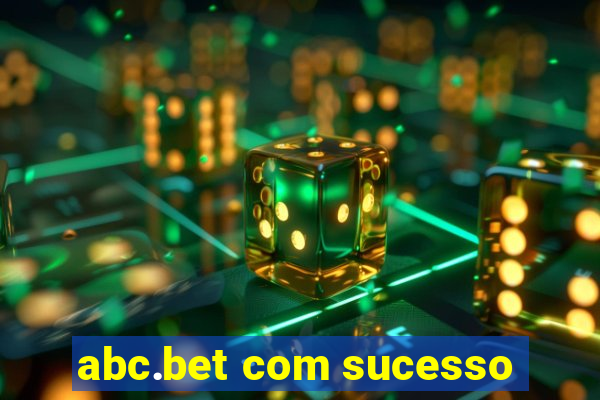 abc.bet com sucesso