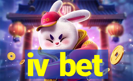 iv bet