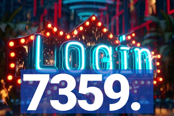 7359.