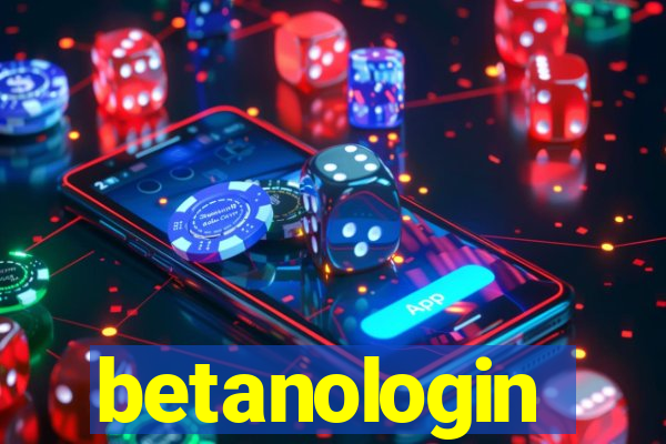 betanologin