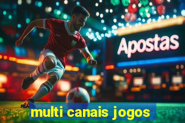 multi canais jogos