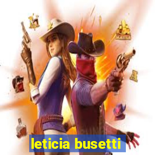 leticia busetti