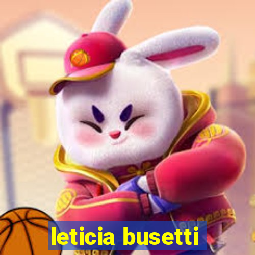 leticia busetti
