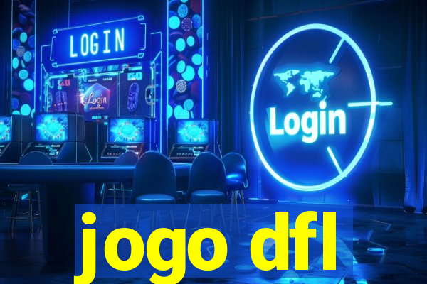 jogo dfl