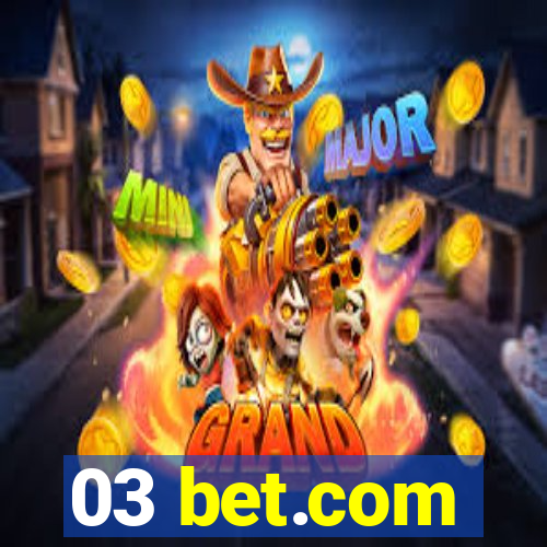 03 bet.com