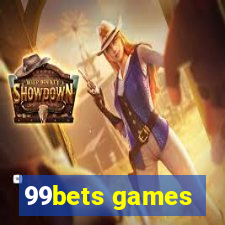 99bets games