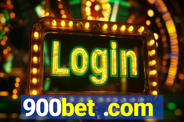 900bet .com