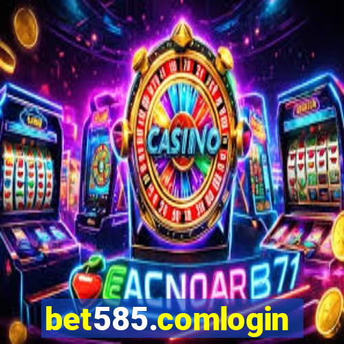 bet585.comlogin