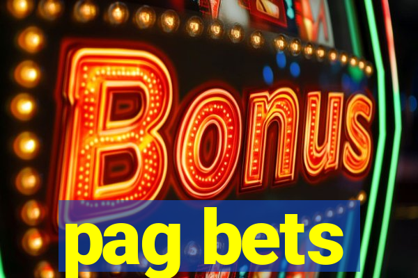 pag bets