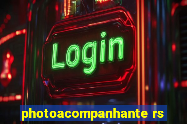 photoacompanhante rs