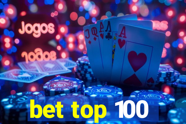 bet top 100