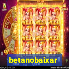 betanobaixar