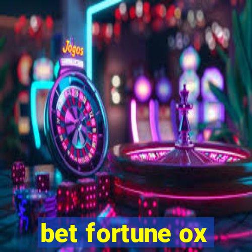 bet fortune ox