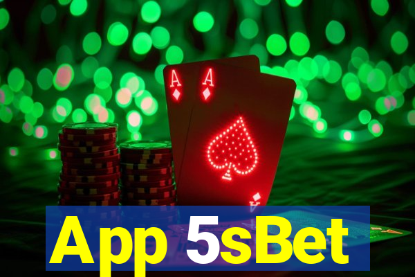 App 5sBet