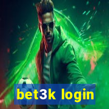 bet3k login