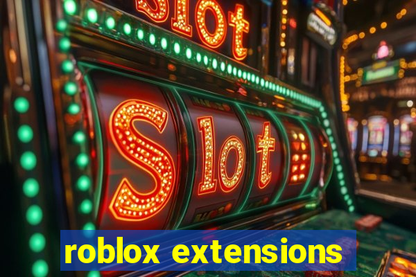 roblox extensions