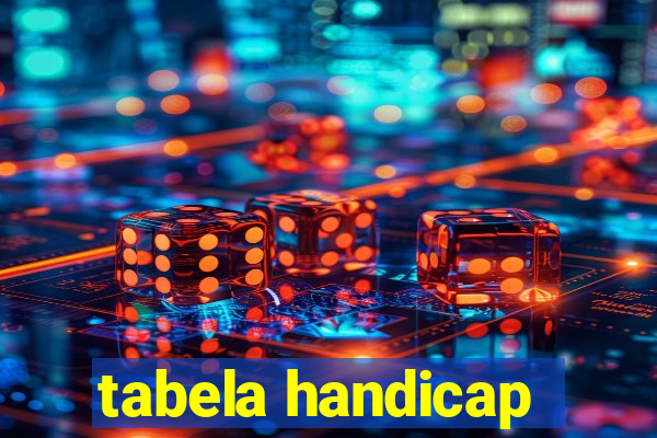 tabela handicap
