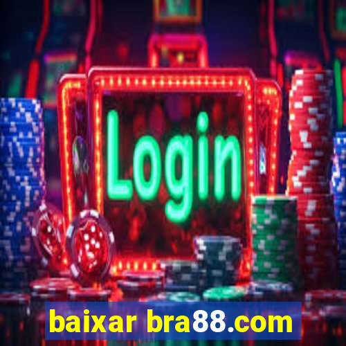 baixar bra88.com