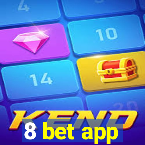8 bet app