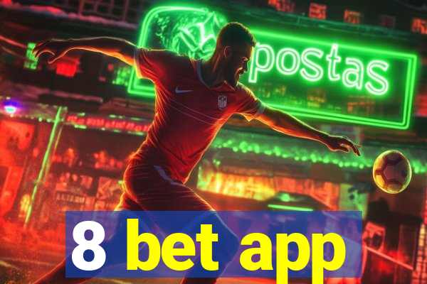 8 bet app