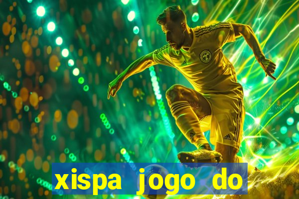 xispa jogo do bicho tabela