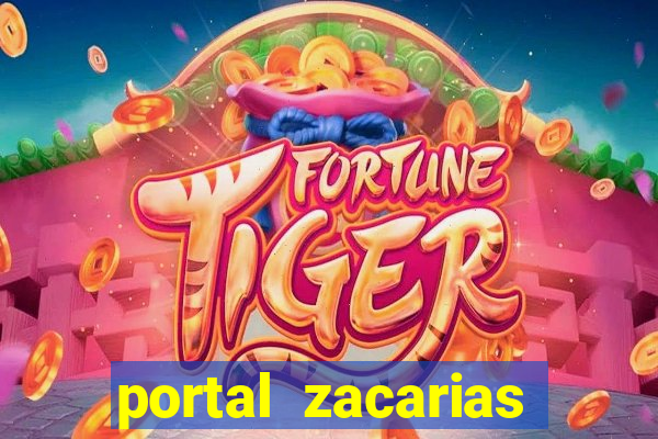 portal zacarias mais de 18