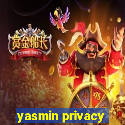 yasmin privacy