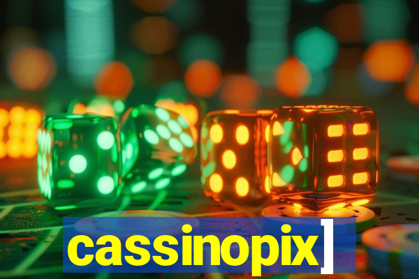 cassinopix]