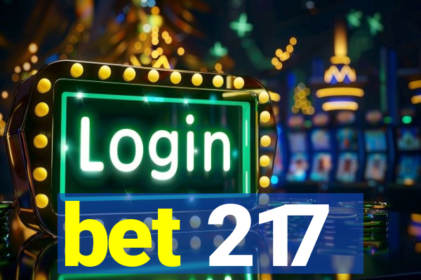 bet 217