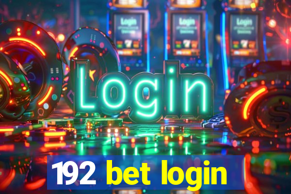 192 bet login