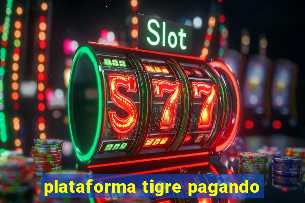 plataforma tigre pagando