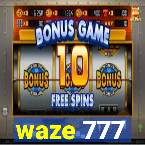 waze 777