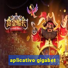 aplicativo gigabet